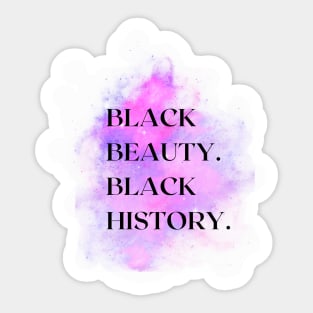 Black Beauty is Black History Sticker